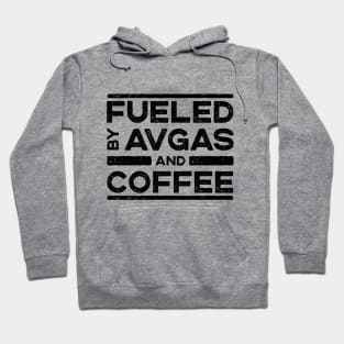 Fueled By Caffeine and Avgas Hoodie